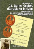 The History of the 24. Waffen-Gebirgs (Karstjäger)-Division (eBook, ePUB) The History of the 24. Waffen-Gebirgs (Karstjäger)-Division (eBook, ePUB)