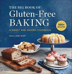 The Big Book of Gluten-Free Baking (eBook, ePUB) The Big Book of Gluten-Free Baking (eBook, ePUB)