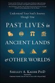 Past Lives in Ancient Lands & Other Worlds (eBook, ePUB)