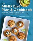 The MIND Diet Plan & Cookbook (eBook, ePUB)