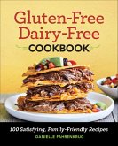 Gluten-Free Dairy-Free Cookbook (eBook, ePUB)