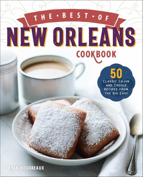 The Best of New Orleans Cookbook (eBook, ePUB) The Best of New Orleans Cookbook (eBook, ePUB)