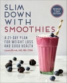 Slim Down with Smoothies (eBook, ePUB) Slim Down with Smoothies (eBook, ePUB)