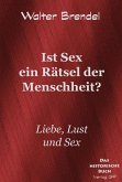 Ist Sex ein Rätsel der Menschheit? (eBook, ePUB)