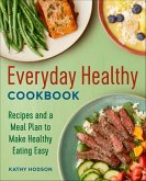 Everyday Healthy Cookbook (eBook, ePUB)