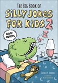 The Big Book of Silly Jokes for Kids 2 (eBook, ePUB)