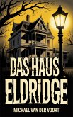 Das Haus Eldridge (eBook, ePUB) Das Haus Eldridge (eBook, ePUB)