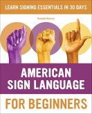American Sign Language for Beginners (eBook, ePUB) American Sign Language for Beginners (eBook, ePUB)