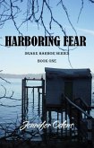 Harboring Fear (Drake Harbor Series, #1) (eBook, ePUB)