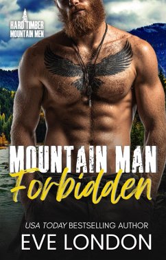 Mountain Man Forbidden (Hard Timber Mountain Men, #5) (eBook, ePUB) Cover Mountain Man Forbidden (Hard Timber Mountain Men, #5) (eBook, ePUB)