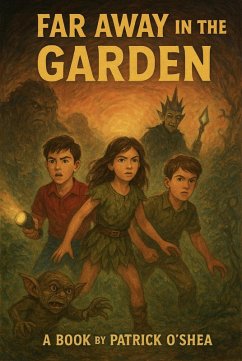 Far away in the Garden (eBook, ePUB) - O'Shea, Patrick