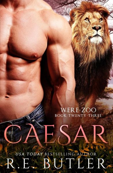 Caesar (Were Zoo, #23) (eBook, ePUB) Caesar (Were Zoo, #23) (eBook, ePUB)