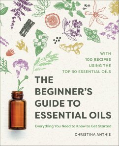 Cover The Beginner's Guide to Essential Oils (eBook, ePUB)