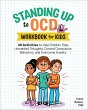 Standing Up to OCD: Workbook For Kids... - Bild 1