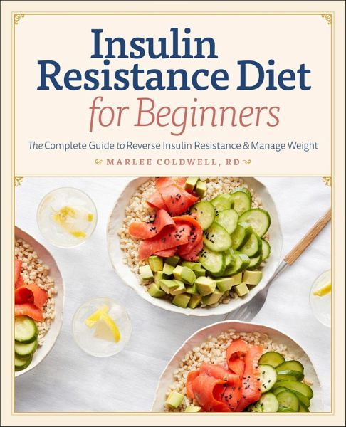 Insulin Resistance Diet for Beginners (eBook, ePUB) Insulin Resistance Diet for Beginners (eBook, ePUB)