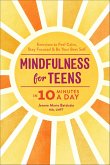 Mindfulness for Teens in 10 Minutes a Day (eBook, ePUB) Mindfulness for Teens in 10 Minutes a Day (eBook, ePUB)