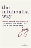 The Minimalist Way (eBook, ePUB) The Minimalist Way (eBook, ePUB)