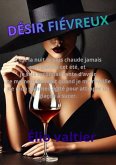 Désir fiévreux (eBook, ePUB) Désir fiévreux (eBook, ePUB)