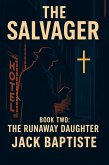 Book 2 The Runaway Daughter (The Salvager Series, #2) (eBook, ePUB)