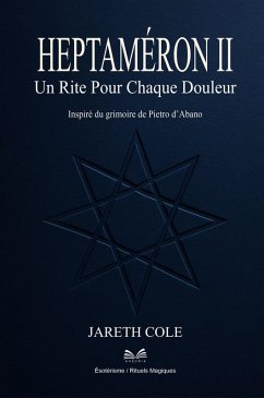 Heptaméron II - Un Rite Pour Chaque Douleur (eBook, ePUB) - Cole, Jareth