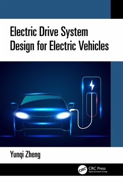 Electric Drive System Design for Electric Vehicles (eBook, PDF) Cover Electric Drive System Design for Electric Vehicles (eBook, PDF)