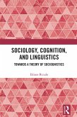Sociology, Cognition, and Linguistics (eBook, PDF)