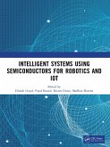 Intelligent Systems Using Semiconductors for Robotics and IoT (eBook, PDF)