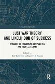 Just War Theory and Likelihood of Success (eBook, ePUB) Just War Theory and Likelihood of Success (eBook, ePUB)