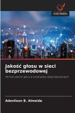 Jako¿¿ g¿osu w sieci bezprzewodowej Jako¿¿ g¿osu w sieci bezprzewodowej