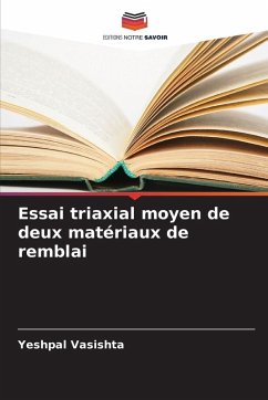 Cover Essai triaxial moyen de deux matériaux de remblai