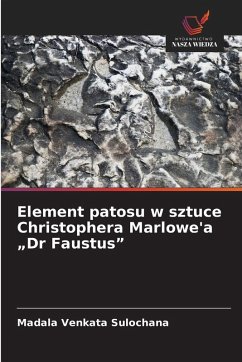 Element patosu w sztuce Christophera Marlowe'a  Element patosu w sztuce Christophera Marlowe'a
