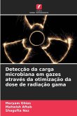 Detecção da carga microbiana em gazes através da otimização da dose de radiação gama