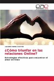 ¿Cómo triunfar en las relaciones Online?