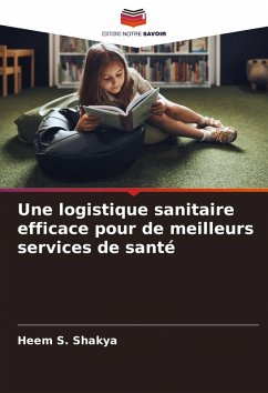 Cover Une logistique sanitaire efficace pour de meilleurs services de santé
