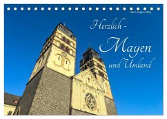 Herzlich Mayen und Umland (Tischkalender 2026 DIN A5 quer), CALVENDO Monatskalender Herzlich Mayen und Umland (Tischkalender 2026 DIN A5 quer), CALVENDO Monatskalender