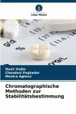 Chromatographische Methoden zur Stabilitätsbestimmung Chromatographische Methoden zur Stabilitätsbestimmung