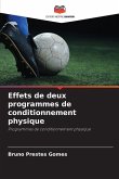 Effets de deux programmes de conditionnement physique