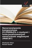 Nanorozwi¿zanie kompozytowe PC/PMMA/PS z czystymi i funkcjonalizowanymi nanorurkami w¿glowymi (MWCNT)