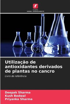 Cover Utilização de antioxidantes derivados de plantas no cancro