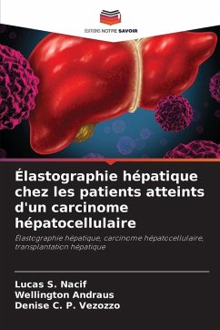 Cover Élastographie hépatique chez les patients atteints d'un carcinome hépatocellulaire