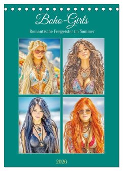 Boho-Girls. Romantische Freigeister im Sommer (Tischkalender 2026 DIN A5 hoch), CALVENDO Monatskalender Boho-Girls. Romantische Freigeister im Sommer (Tischkalender 2026 DIN A5 hoch), CALVENDO Monatskalender