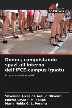 Donne, conquistando spazi all'interno dell'IFCE-campus Iguatu - Alves de Araujo Oliveira, Silvelena;F.M. Felipe, Márcia Leyla;G. L. Pereira, Maria Nubia