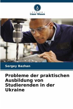 Cover Probleme der praktischen Ausbildung von Studierenden in der Ukraine