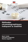 Méthodes chromatographiques indiquant la stabilité Méthodes chromatographiques indiquant la stabilité