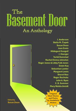 Cover The Basement Door: An Anthology (Northfield Open Writers' Anthologies, #1) (eBook, ePUB)