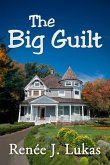 The Big Guilt (eBook, ePUB) The Big Guilt (eBook, ePUB)