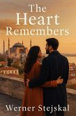 The Heart Remembers (eBook, ePUB)