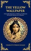 The Yellow Wallpaper (eBook, ePUB) The Yellow Wallpaper (eBook, ePUB)