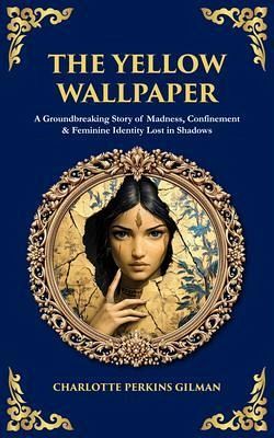 The Yellow Wallpaper (eBook, ePUB)