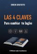 La 4 Claves para Cambiar Tu Ingles... - Bild 1